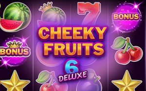 Cheeky Fruits Deluxe