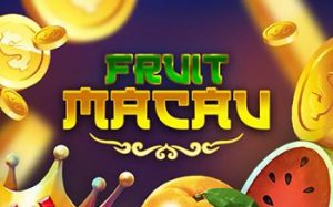 Fruit Macau